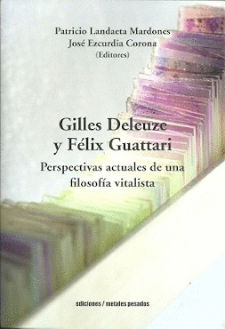 GILLES DELEUZE Y FELIX GUATARI