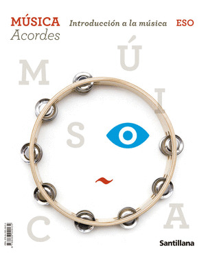 MUSICA ACORDES INTRODUCCION A LA MUSICA ESO. CONSTRUYENDO MUNDOS
