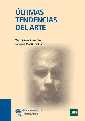 ÚLTIMAS TENDENCIAS DEL ARTE