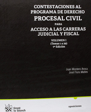 CONTESTACIONES AL PROGRAMA DE DERECHO PROCESAL CIVIL PARA ACCESO A LAS CARRERAS JUDICIAL Y FISCAL I. VOLU