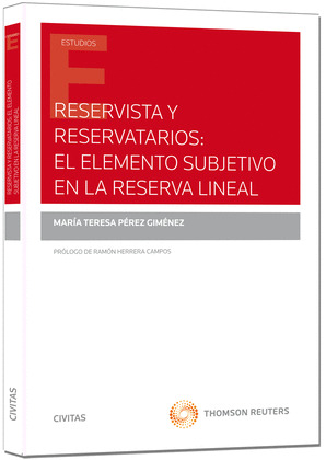 RESERVISTA Y RESERVATORIOS: EL ELEMENTO SUBJETIVO EN LA RESERVA LINEAL (PAPEL)