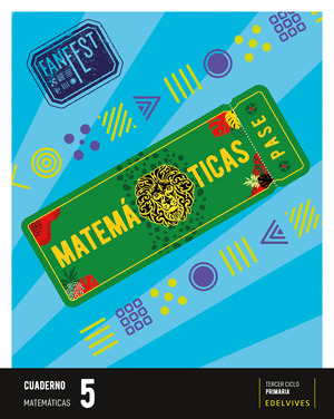 PROYECTO: FANFEST - MATEMATICAS 5º PRIMARIA - CUADERNO [CASTILLA Y LEON - GALICIA]