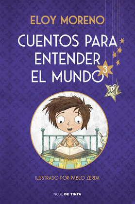 CUENTOS PARA ENTENDER EL MUNDO 3 (EDICION ILUSTRADA CON CONTENIDO EXTRA)