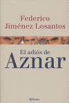 EL ADIOS DE AZNAR