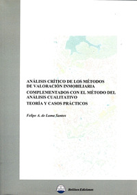 ANÁLISIS CRÍTICO DE LOS MÉTODOS DE VALORACIÓN INMOBILIARIA
