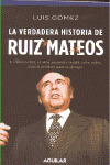LA VERDADERA HISTORIA DE RUIZ MATEOS