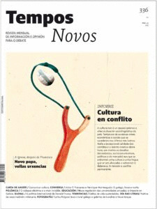 REVISTA TEMPOS NOVOS, 336. CULTURA EN CONFLITO. MAIO 2025