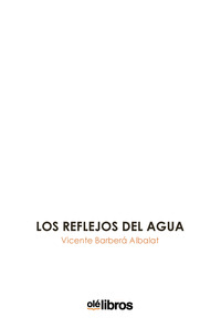 REFLEJOS DEL AGUA, LOS