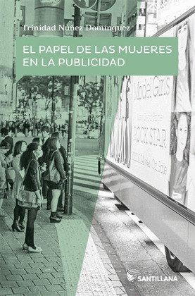 PAPEL DE LAS MUJERES EN LA PUBLICIDAD, EL