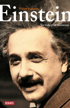 EINSTEIN: SU VIDA Y SU UNIVERSO
