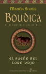 BOUDICA/EL SUEÑO DEL TORO ROJO