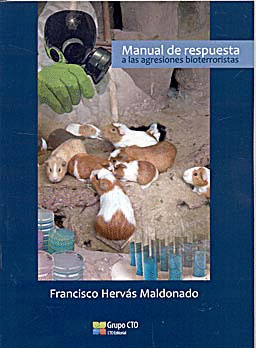 MANUAL DE RESPUESTA A LAS AGRESIONES BIOTERRORISTAS