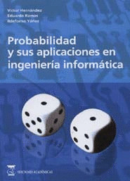 PROBABILIDAD Y SUS APLICACIONES EN INGENIERIA INFORMATICA