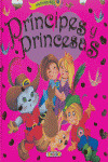 PRINCIPES Y PRINCESAS, HISTORIAS DE ..