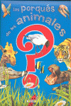 PORQUES DE LOS ANIMALES, LOS