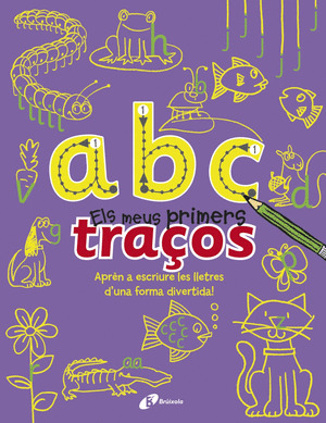 A B C - ELS MEUS PRIMERS TRAÇOS