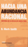 HACIA UNA ABUNDANCIA RACIONAL