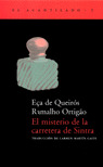 EL MISTERIO DE LA CARRETERA DE SINTRA