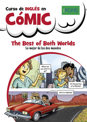 CURSO DE INGLÉS EN CÓMIC: THE BEST OF BOTH WORLDS