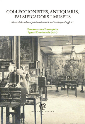 COLALECCIONISTES, ANTIQUARIS, FALSIFICADORS I MUSEUS