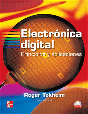 ELECTRONICA DIGITAL.PRINCIPIOS APLICACIONES.(7ªED.)