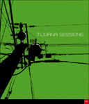 TIJUANA SESSIONS