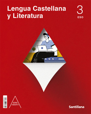 LENGUA CASTELLANA Y LITERATURA SERIE ABIERTA 3º ESO
