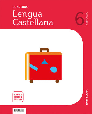 CUADERNO LENGUA 6 PRIMARIA 1 VOLUMEN SABER HACER CONTIGO