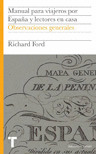 MANUAL PARA VIAJEROS POR ESPAÑA, I: OBSERVACIONES GENERALES