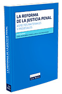 LA REFORMA DE LA JUSTICIA PENAL