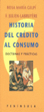 HISTORIA DEL CRÉDITO DEL CONSUMO: DOCTRINAS Y PRÁC