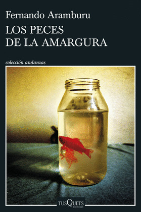 PECES DE LA AMARGURA, LOS