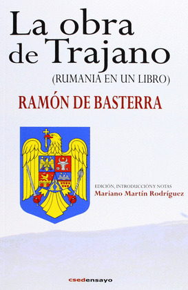 OBRA DE TRAJANO, LA (RUMANIA EN UN LIBRO)