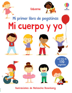 MI CUERPO Y YO. MI PRIMER LIBRO PEGATINAS