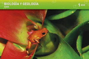 BIOLOGIA Y GEOLOGIA (GAIA). 1 ESO. EDUCAMOS