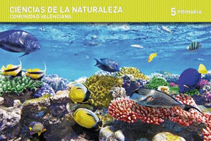 CIENCIAS DE LA NATURALEZA. 5 PRIMARIA. EDUCAMOS. COMUNIDAD VALENCIANA