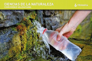 CIENCIAS DE LA NATURALEZA. 6 PRIMARIA. EDUCAMOS. COMUNIDAD VALENCIANA