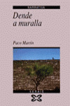 DENDE A MURALLA