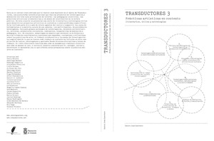 TRANSDUCTORES 3: PRÁCTICAS ARTÍSTICAS EN CONTEXTO