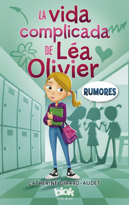 LA VIDA COMPLICADA DE LEA OLIVIER: RUMORES