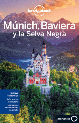 MUNICH, BAVIERA Y LA SELVA NEGRA
