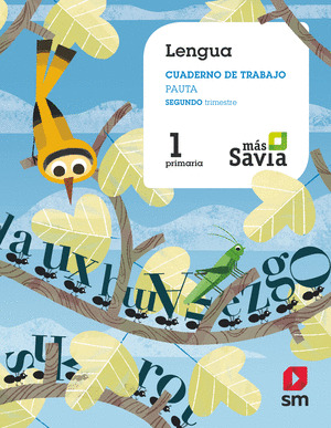 CUADERNO DE LENGUA, PAUTA. 1 PRIMARIA, 2 TRIMESTRE. MAS SAVIA
