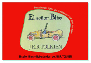 PACK INFANTIL TOLKIEN: EL SEÑOR BLISS - ROVERANDOM