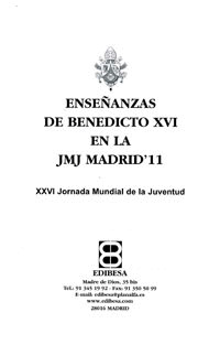 ENSEÑANZAS DE BENEDICTO XVI EN LA JMJ MADRID 11