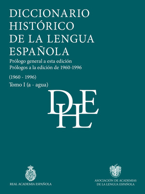 DICCIONARIO HISTORICO DE LA LENGUA ESPAÑOLA