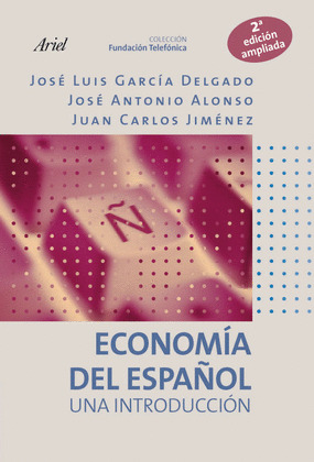ECONOMÍA DEL ESPAÑOL: UNA INTR