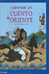 CUÉNTAME UN CUENTO DE ORIENTE