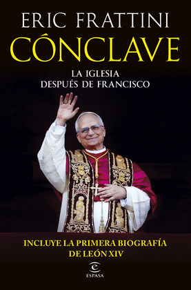 CÓNCLAVE (INCLUYE LA PRIMERA BIOGRAFÍA DE LEÓN XIV)
