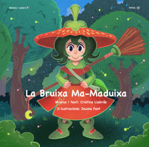 LA BRUIXA MA-MADUIXA