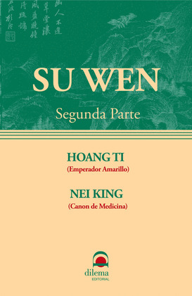 SU WEN. SEGUNDA PARTE